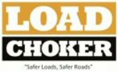 LOAD CHOKER "Safer Loads, Safer Roads"