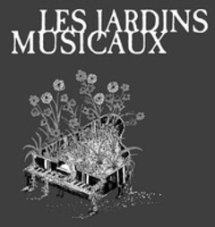 LES JARDINS MUSICAUX