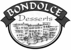 BONDOLCE Desserts