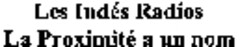 Les Indés Radios La Proximité a un nom