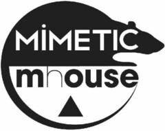 MIMETIC mhouse
