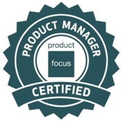 PRODUCT MANAGER product focus CERTIFIED