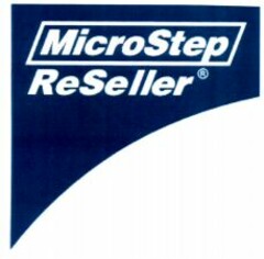 MicroStep ReSeller