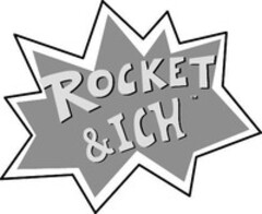 ROCKET & ICH