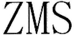 ZMS