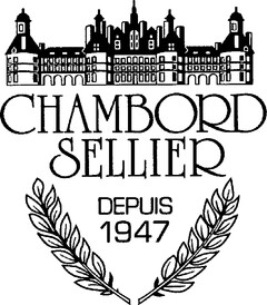 CHAMBORD SELLIER DEPUIS 1947