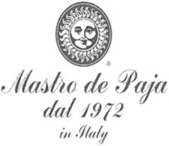 Mastro de Paja dal 1972 in Italy