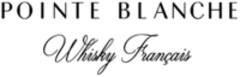 POINTE BLANCHE Whisky Français