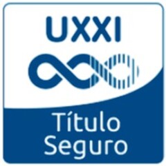 UXXI Título Seguro