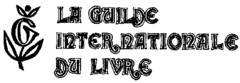 G LA GUILDE INTERNATIONALE DU LIVRE