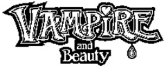 VAMPIRE and Beauty