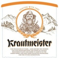 Crafted with care Krautmeister For thousands of years... Long before the modern life our ancestors knew the power of locally resourced plants and herbs to survive in the harsh world and pass their collected knowledge for the future generations