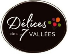 Délices des 7 VALLÉES