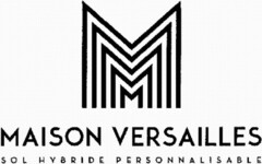 MAISON VERSAILLES SOL HYBRIDE PERSONNALISABLE