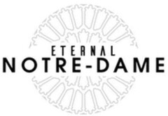 ETERNAL NOTRE-DAME