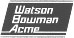 Watson Bowman Acme