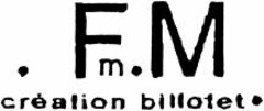 . Fm.M création billotet