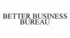 BETTER BUSINESS BUREAU