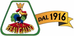 REAL GALLO DAL 1916