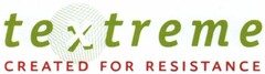 textreme CREATED FOR RESISTANCE