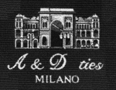 A & D ties MILANO