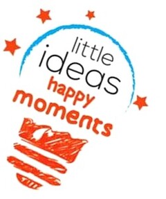 LITTLE IDEAS HAPPY MOMENTS
