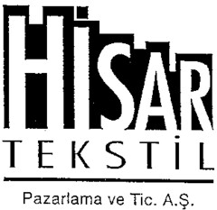 HISAR TEKSTIL Pazarlama ve Tic. A.S.