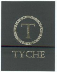 T TYCHE