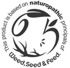 Weed, Seed & Feed. This product is based on naturopathic principles of