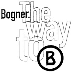 Bogner. The way to B