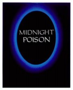 MIDNIGHT POISON