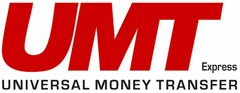 UMT Express UNIVERSAL MONEY TRANSFER