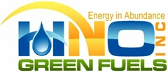 HNO Energy in Abundance GREEN FUELS INC