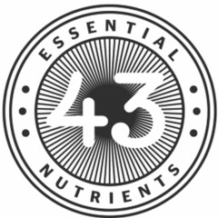 43 ESSENTIAL NUTRIENTS