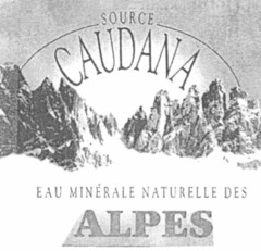 SOURCE CAUDANA EAU MINÉRALE NATURELLE DES ALPES