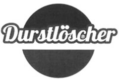 Durstlöscher