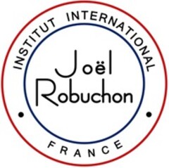 Joël Robuchon INSTITUT INTERNATIONAL FRANCE