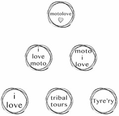 motolove i love moto moto i love i love tribal tours Tyre'ry