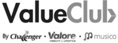 ValueClub By Challenger . Valore . musica MOBILITY & LIFESTYLE