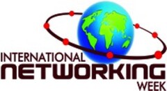 INTERNATIONAL NETWORKING WEEK