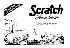 Scratch Fraîcheur