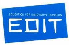 EDUCATION FOR INNOVATIVE THINKERS EDIT