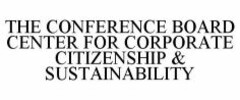 THE CONFERENCE BOARD CENTER FOR CORPORATE CITIZENSHIP & SUSTAINABILITY