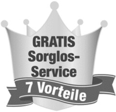 GRATIS Sorglos-Service 7 Vorteile