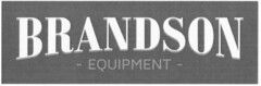 BRANDSON EQUIPMENT