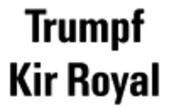 Trumpf Kir Royal