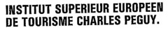 INSTITUT SUPERIEUR EUROPEEN DE TOURISME CHARLES PEGUY.