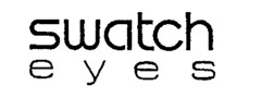 Swatch eyes