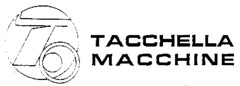 T TACCHELLA MACCHINE