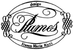 Plumes design Franco Maria Ricci